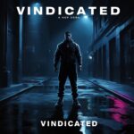 Cover for music single entitled Vindicated